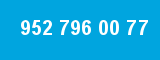 952 796 00 77